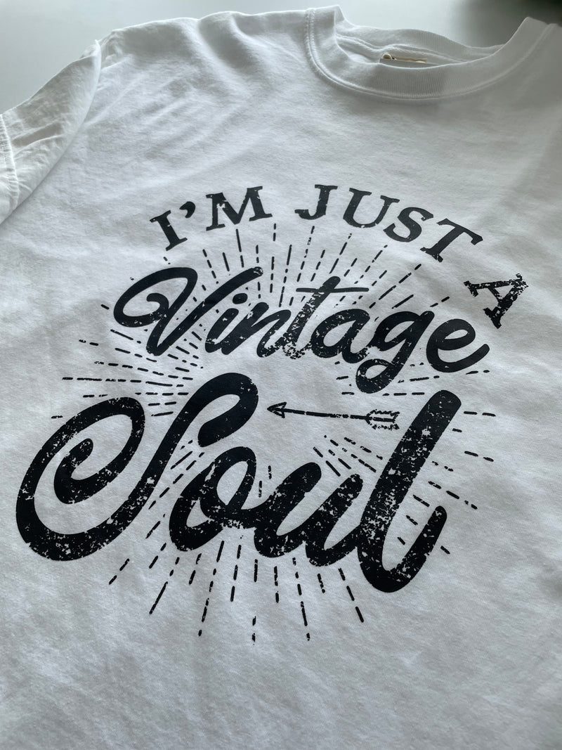 I'm Just a Vintage Soul Shirt